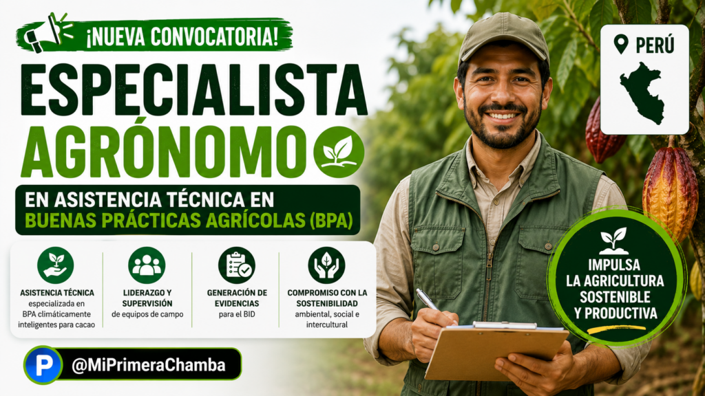 ESPECIALISTA AGRÓNOMO EN ASISTENCIA TÉCNICA EN BUENA PRÁCTICAS AGRÍCOLAS (BPA)